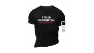 Erkek Tişört TRIED TO WARN YOU. Baskılı Bisiklet Yaka T-shirt - Siyah Erkek Tişört TRIED TO WARN YOU. Baskılı Bisiklet Yaka T-shirt - Siyah