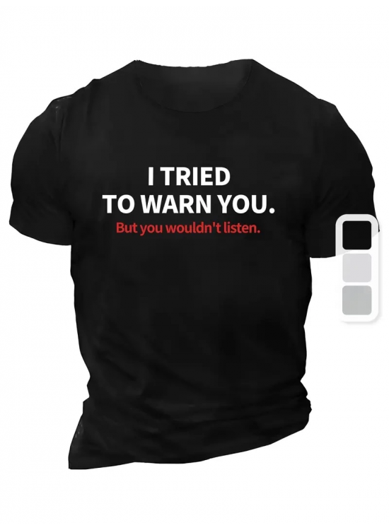 Erkek Tişört TRIED TO WARN YOU. Baskılı Bisiklet Yaka T-shirt - Siyah Erkek Tişört TRIED TO WARN YOU. Baskılı Bisiklet Yaka T-shirt - Siyah