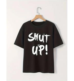 Kadın Tişört Shut Up Baskılı Kısa Kol Bisiklet Yaka T-Shirt - Siyah