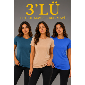 Kadın 3’lü Kısa Kollu Bisiklet Yaka Basic Slim Fit T-Shirt -Petrol Mavisi  - Bej - Mavi