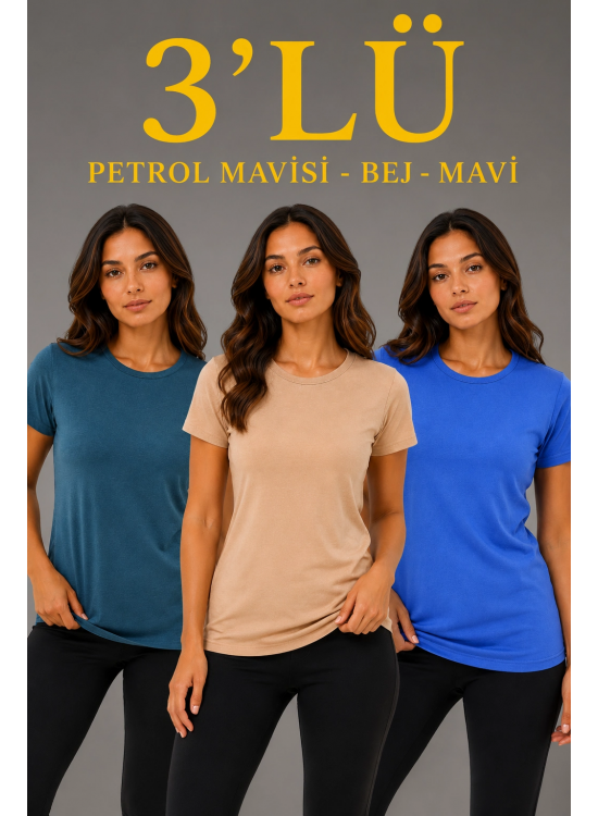 Kadın 3’lü Kısa Kollu Bisiklet Yaka Basic Slim Fit T-Shirt -Petrol Mavisi  - Bej - Mavi